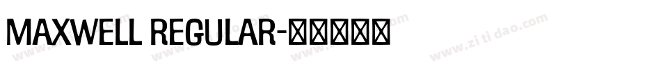 MAXWELL REGULAR字体转换